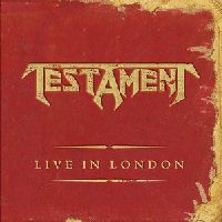 Testament – Live In London
